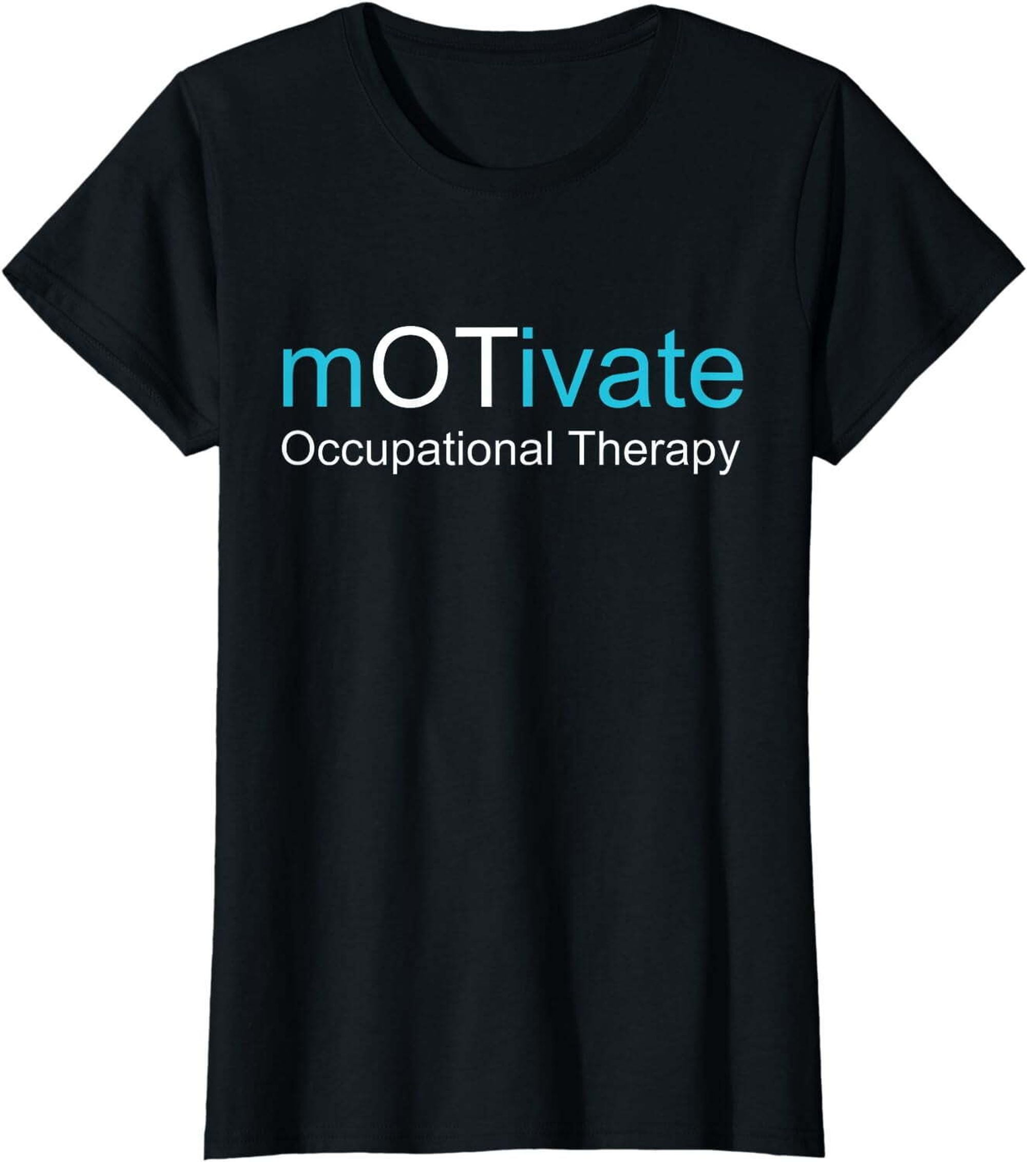 Therapy Pro Tee Empowering Occupational Therapists with MOTivation
