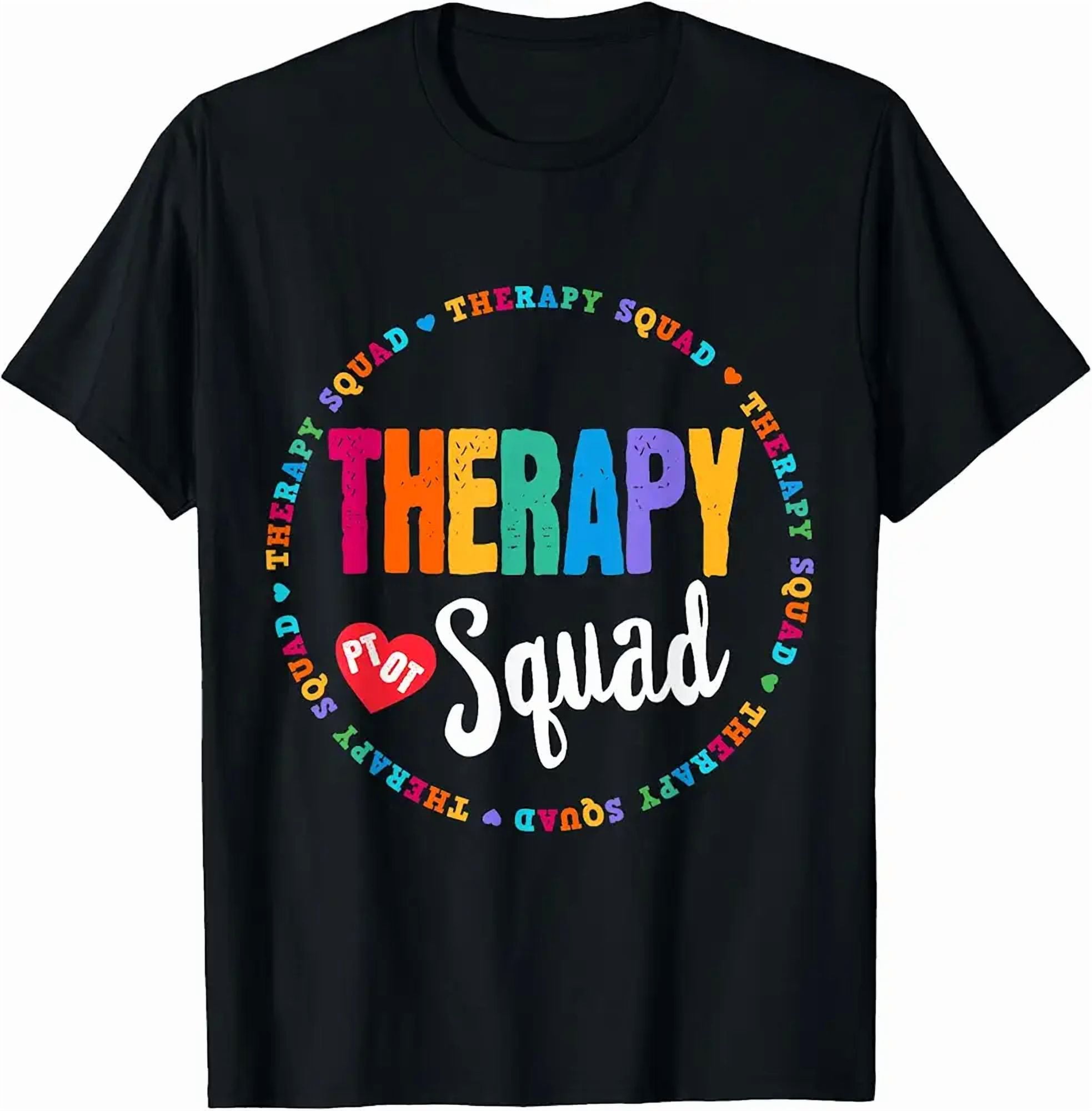 Therapy Squad PT, OT Crew Occupational Therapist Week Team Unisex T ...