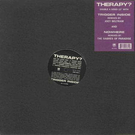 Therapy? - Trigger Inside / Nowhere - 12"
