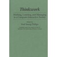 thumbnail image 1 of Therapy in Practice Series; 32 Thinkwork: Working, Learning, and Managing in a Computer-Interactive Society, (Hardcover), 1 of 1