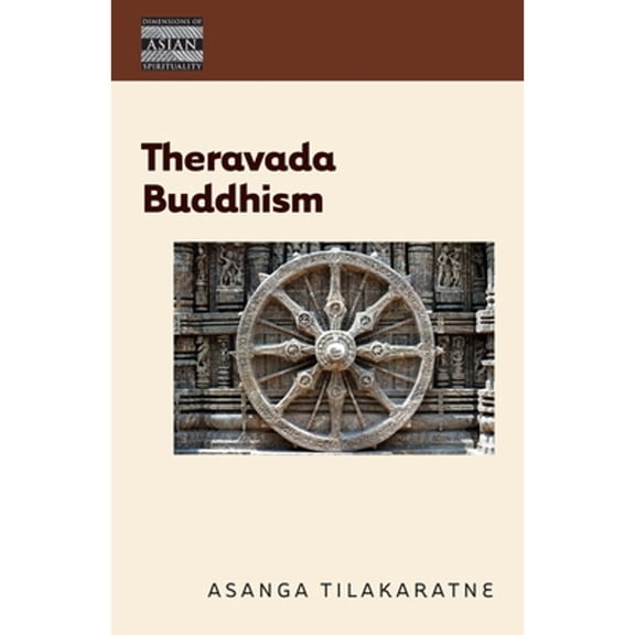 Pre-Owned Theravada Buddhism: The View of the Elders (Dimensions of Asian Spirituality, 11), 9780824836733, 0824836731, Paperback,