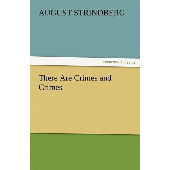 There Are Crimes and Crimes (Paperback)