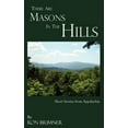 thumbnail image 1 of There Are Masons In The Hills: Short Stories from Appalachia, 1 of 1