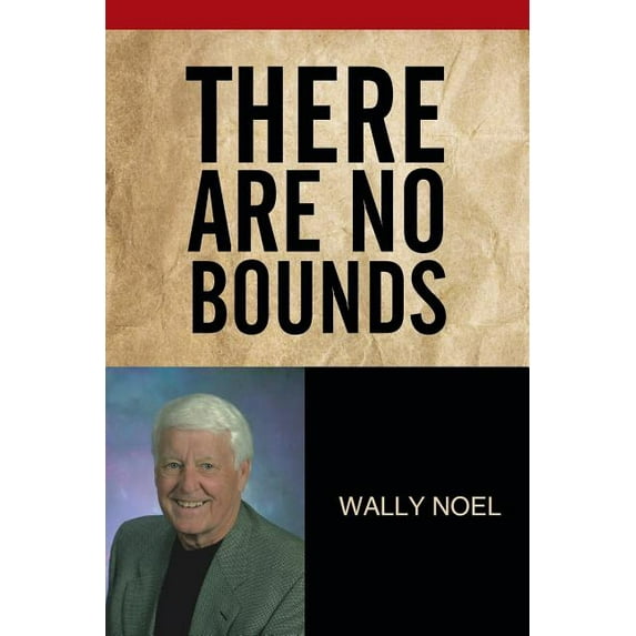 There Are No Bounds (Paperback)