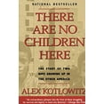 thumbnail image 1 of Pre-Owned There Are No Children Here: The Story of Two Boys Growing Up in The Other America, 1 of 1