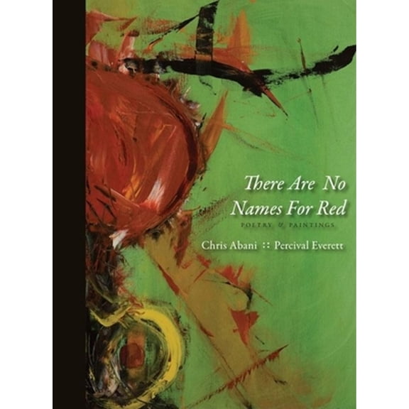 Pre-Owned There Are No Names for Red (Paperback) 1597094579 9781597094573