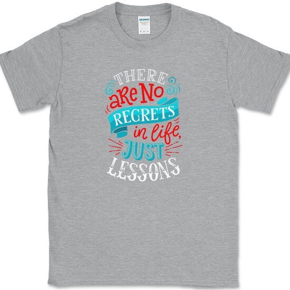 There Are No Regrets in Life Just Lessons T-Shirt Motivational Quote Text Tee - Heather Grey, 3XL