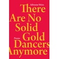 thumbnail image 1 of There Are No Solid Gold Dancers Anymore, 1 of 1