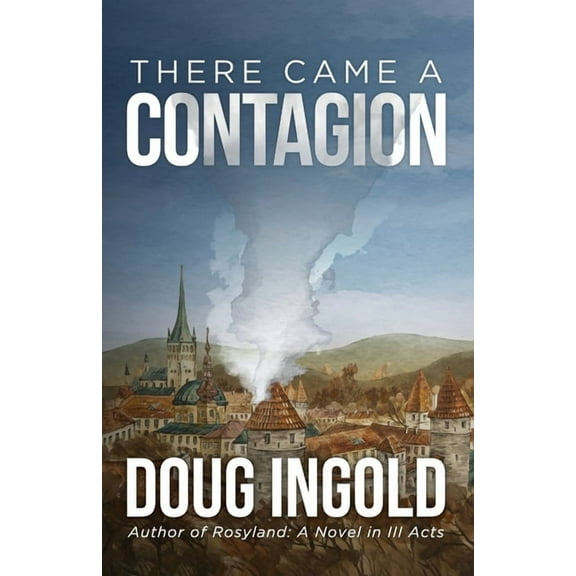 There Came a Contagion, (Paperback)