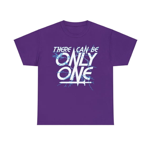 There Can Be Only One Rad Retro 80s Movie Quote Unisex Heavy Cotton T-shirt