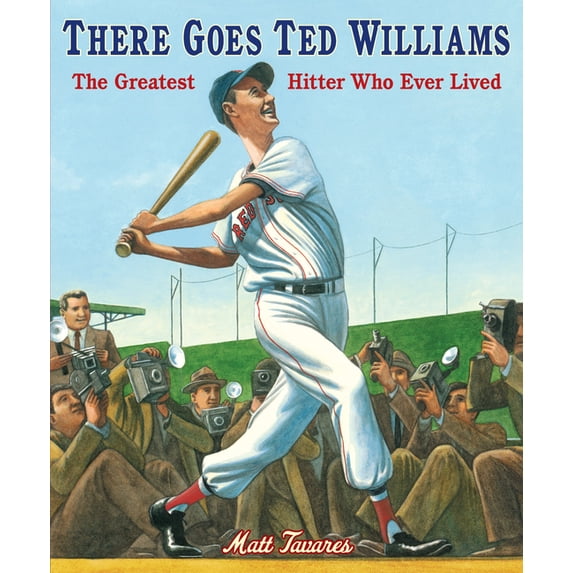 There Goes Ted Williams: The Greatest Hitter Who Ever Lived, (Paperback)