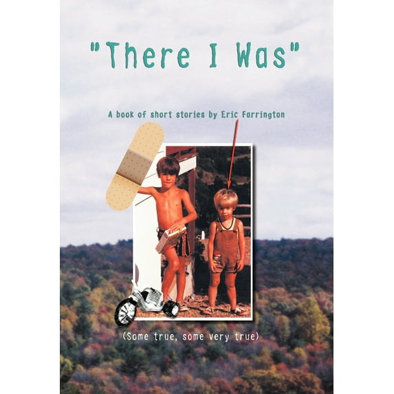 There I Was (Hardcover)