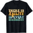 thumbnail image 1 of There Is Ability In Every Disability Special Needs awareness T-Shirt, 1 of 3