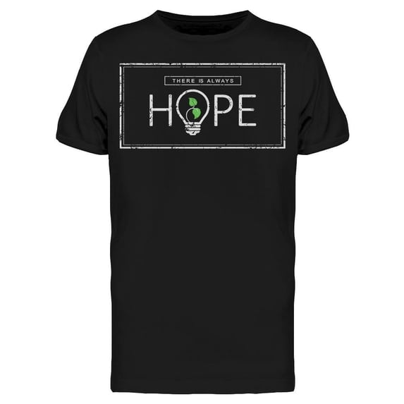 There Is Always Hope Tee Men's -Image by Shutterstock
