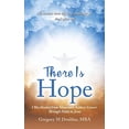 thumbnail image 1 of Pre-Owned There Is Hope: I Was Healed from Metastatic Kidney Cancer Through Faith in Jesus Paperback, 1 of 1