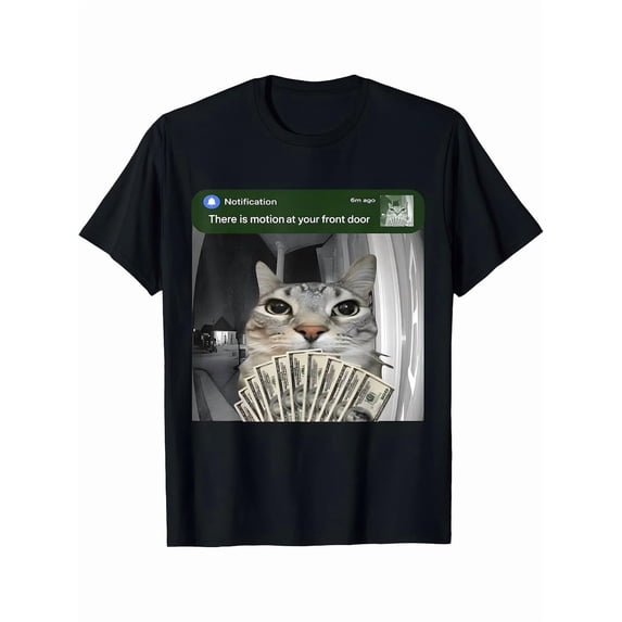 There Is Motion At Your Front Door Funny Cat Motion Meme T-Shirt