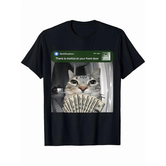 There Is Motion At Your Front Door Funny Cat Motion Meme T-Shirt