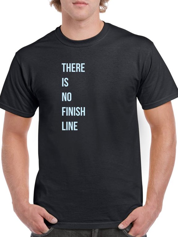 "There Is No Finish Line" Right Pocket Quote Men Black T-Shirt, Male Medium