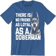 thumbnail image 1 of There Is No Friend As Loyal As A Doberman - Gift For Dog Lovers Men's Tee Shirt, 1 of 4