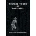thumbnail image 1 of There Is No God of Lotteries, 1 of 1