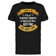 thumbnail image 1 of There Is No Need To Repeat T-Shirt Men -Image by Shutterstock, Male XX-Large, 1 of 2