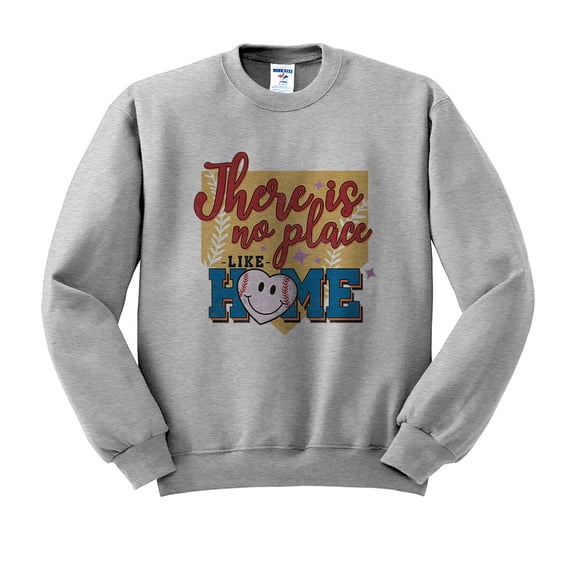 There Is No Place Like Home Baseball Sweatshirt Unisex Small Grey
