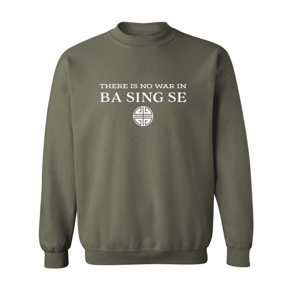 There Is No War In Ba Sing Se Crewneck Sweatshirt