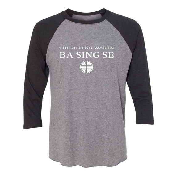 There Is No War In Ba Sing Se Unisex 3/4 Sleeve Baseball Raglan Tee