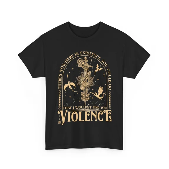 There Is Nowhere In Existence You Could Go Fourth Wing Top Unisex T-Shirt, S-5XL