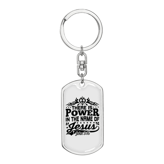 There Is Power John 3:16 Dog Tag Keychain Stainless Steel Silver Tone or Gold Tone