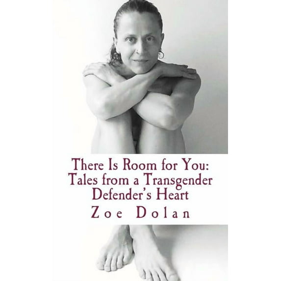 There Is Room for You : Tales from a Transgender Defender's Heart (Paperback)