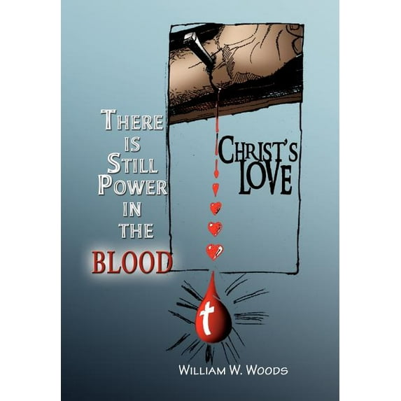 There Is Still Power in the Blood (Hardcover)