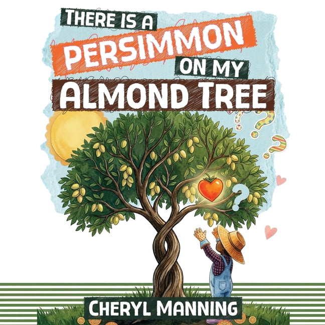 There Is a Persimmon on My Almond Tree, (Paperback)