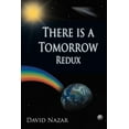 thumbnail image 1 of There Is a Tomorrow Redux, 1 of 1