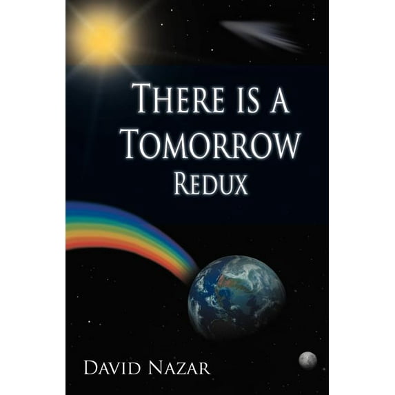 There Is a Tomorrow Redux