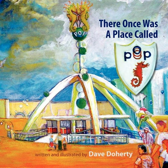 There Once was a Place Called P.O.P., (Paperback)
