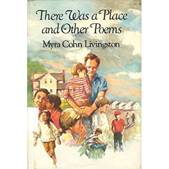 Pre-Owned There Was a Place and Other Poems Library Binding Myra Cohn Livingston