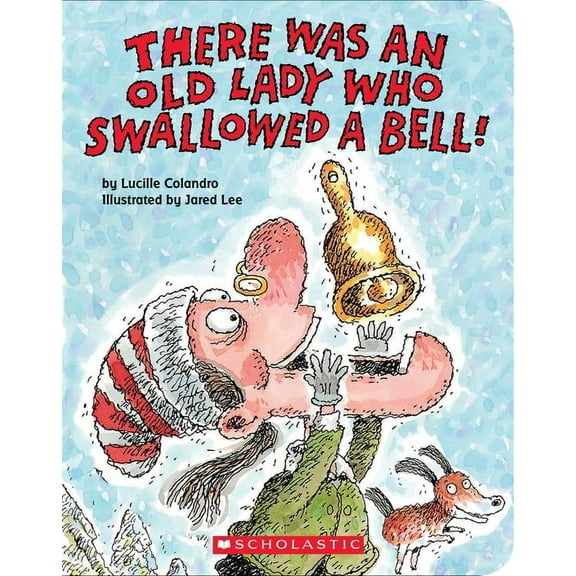 There Was an Old Lady Who Swallowed a Bell! (Board Book)