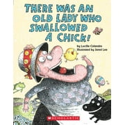 There Was an Old Lady Who Swallowed a Chick! (Board book)