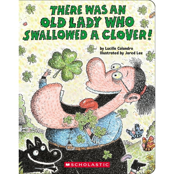 There Was an Old Lady Who Swallowed a Clover! (Board Book)