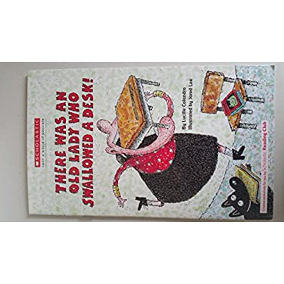 Pre-Owned There Was an Old Lady Who Swallowed a Desk, 9780545805865, 0545805864, Paperback,