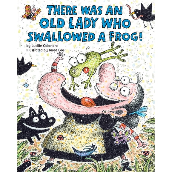 There Was an Old Lady Who Swallowed a Frog!, (Paperback)