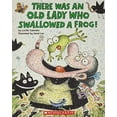 thumbnail image 1 of Pre-Owned There Was an Old Lady Who Swallowed a Frog!, 9780545691383, 0545691389, Paperback, Illustrated edition, 1 of 1