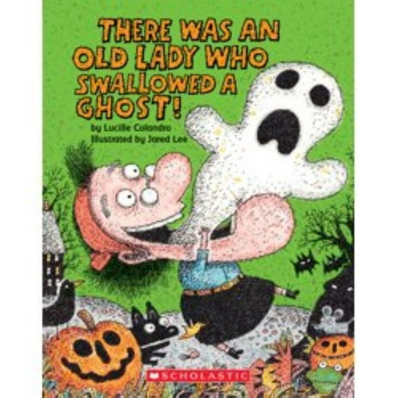 There Was an Old Lady Who Swallowed a Ghost! (Board Book) (Board Book)