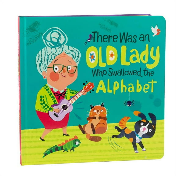 There Was an Old Lady Who Swallowed the Alphabet, (Board Book)