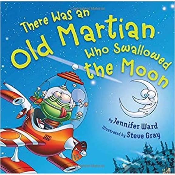 Pre-Owned There Was an Old Martian Who Swallowed the Moon (Paperback) 0545930774 9780545930772