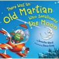 thumbnail image 1 of Pre-Owned There Was an Old Martian Who Swallowed the Moon (Hardcover) 1477826289 9781477826287, 1 of 1