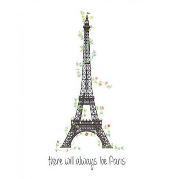 There Will Always Be Paris Poster Print by Jan Weiss