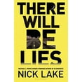 thumbnail image 1 of Pre-Owned There Will Be Lies, 9781619634404, 1619634406, Hardcover, 1 edition, 1 of 1