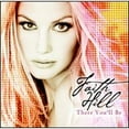 thumbnail image 1 of There You'll Be: The Best of Faith Hill (CD) by Faith Hill, 1 of 1